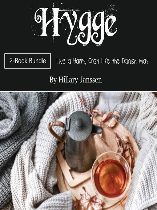 Title details for Hygge by Hillary Janssen - Wait list